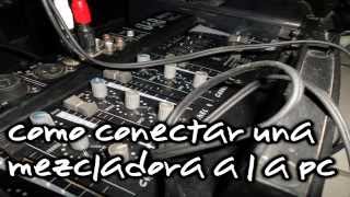 Como conectar mezcladora a una pc o a un laptop [upl. by Acinnej]