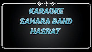 Karaoke Sahara Band Rock  Hasrat [upl. by Aleck]