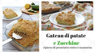 Gateau di patate e zucchine [upl. by Haidebej716]