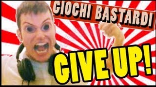 Giochi Bastardi GIVE UP  INCAZZATURA fino allultimo livello [upl. by Jourdain]