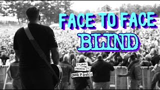 FACE TO FACE  BLIND  LIVE AT CAMP PUNK IN DRUBLIC 2018 FULL SONG  4K [upl. by Esinrahs]