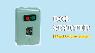 DOL Starter  Main Components of DOL Starter  How to Work DOL Starter  Circuit Diagram of DOL [upl. by Tamra420]