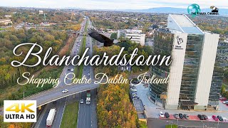 Blanchardstown Shopping Centre Hotels and offices Dublin Western of Europe [upl. by Nyltiak]