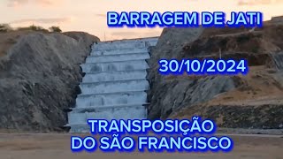 Barragem de Jati Transposição do Rio São Francisco em 30102024 [upl. by Maurreen]