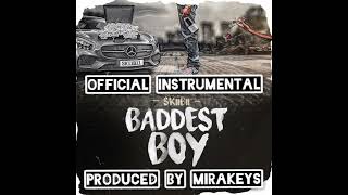 Skiibii BADDEST BOY Official Instrumental Produced by Mirakeys skiibii fyp baddestboy [upl. by Erdnoed]