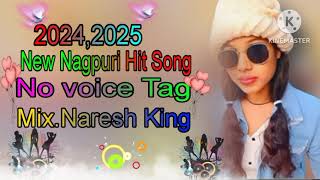 🎵New Superhit Nagpuri Song🎵Tik Tik Ghadi Chali Abe💃MixNaresh King💃No Voice Tag ❤️ 20242025 [upl. by Tamis]