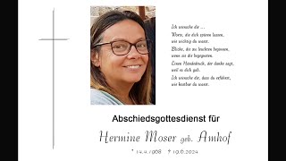 Abschiedsgottesdienst für Hermine Moser geb Amhof [upl. by Hukill]