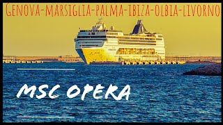 MSC CROCIERE recensione e considerazioni su MSC OPERA  in viaggio nel mediterraneo Parte 1 [upl. by Idnyl]