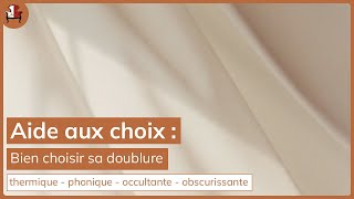 Comment choisir sa doublure rideau [upl. by Eilsek]