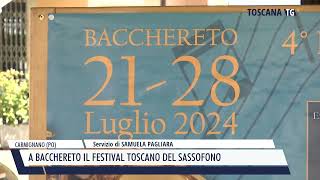 20240726 CARMIGNANO PO  A BACCHERETO IL FESTIVAL TOSCANO DEL SASSOFONO [upl. by Ahsitneuq32]