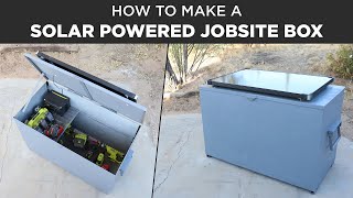 Making a Solar Powered Jobsite Box [upl. by Evered948]