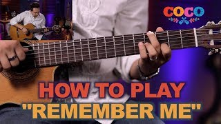 How to Play quotRemember Mequot quotRecuerdamequot on Guitar From Disneys Coco [upl. by Alaik]