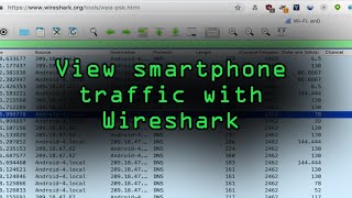 View Smartphone Traffic with Wireshark on the Same Network Tutorial [upl. by Iaj359]