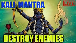 KALI MANTRA TO DESTROY ENEMIES  Live Now 🔴 शुभ मंत्र विनाशकारी इंजेक्शन [upl. by Soelch]