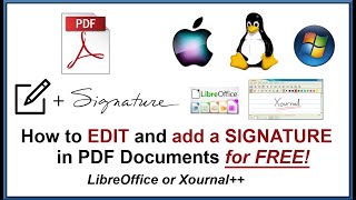 How to Edit and Add a Signature to PDF Documents for FREE Linux  IOS  Microsoft  LibreOffice [upl. by Onitrof]