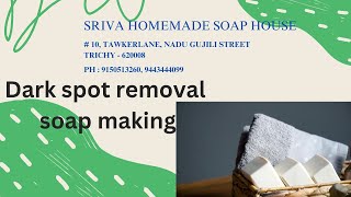 Dark Spot Removal Soap Making [upl. by Ybok]