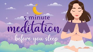 Listen to this 5 Minute Meditation Before You Sleep [upl. by Orms]