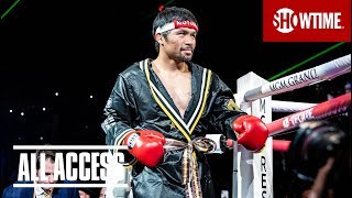 ALL ACCESS Pacquiao vs Broner  Epilogue Preview  SHOWTIME [upl. by Albemarle]