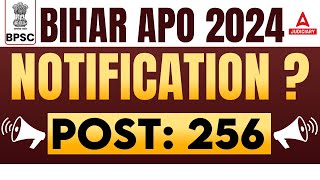 BIHAR APO 2024 NOTIFICATION ❓  POST 256  Everything You Need to Know About  Judiciary ADDA247 [upl. by Annor92]