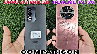 REALME P1 VS OPPO A3 PRO CONPARISON [upl. by Dar]