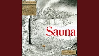 Sauna [upl. by Strickman357]