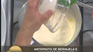 Antepasto de berinjela e macarrão gratinado [upl. by Revned]