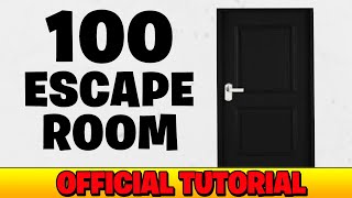 Official Tutorial 100 ESCAPE ROOM 🚪  Epic Play Studio [upl. by Enomsed]