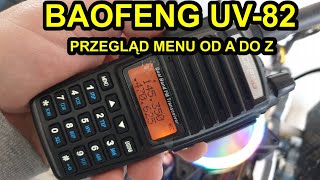 Baofeng UV82  Przegląd Menu od A do Z [upl. by Margi150]