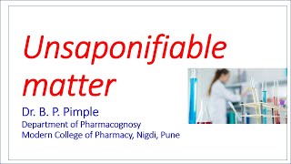 Unsaponifiable Matter Dr B P Pimple [upl. by Hilda]