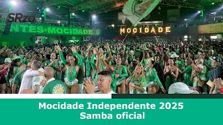 Mocidade Independente 2025  Samba Oficial [upl. by Koenraad553]