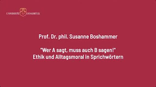 quotWer A sagt muss auch B sagenquot  Ethik und Alltagsmoral in Sprichwörtern [upl. by Fowler]