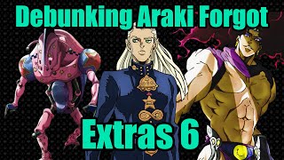 Debunking Araki Forgot Extras 6 [upl. by Schindler233]