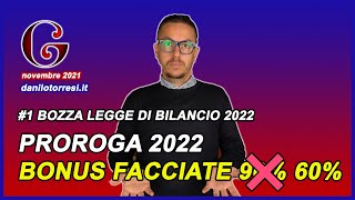 Proroga 2022 BONUS FACCIATE 60 per cento  1 bozza Legge di Bilancio 2022 [upl. by Bee]