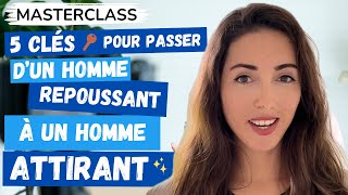 COMMENT DEVENIR UN HOMME ATTIRANT  MASTERCLASS [upl. by Susanna126]