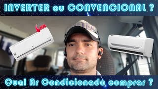 ✅ INVERTER ou CONVENCIONAL COMUM  Qual AR CONDICIONADO comprar  Qual Ar Condicionado é Melhor [upl. by Leugimsiul540]