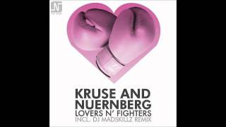 Kruse amp Nuernberg  Lovers N Fighters [upl. by Enad]