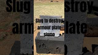 Want to Destroy Armour Plate Watch This 375 HampH 300 grn amp 12 gauge slug Experiment [upl. by Manaker]