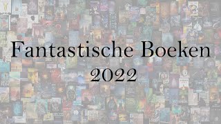 Fantastsche boeken 2022 [upl. by Mccreary]