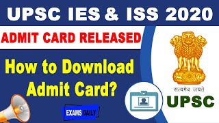 How to Download UPSC ISSIES Hall Ticket amp Exam date 2020  UPSC Exam 2020 Admit Card Released [upl. by Sedda]