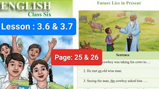 English new book class 62024 unit 3 Lesson 36 amp 37 page  25 amp 26 Future lies in present [upl. by Amend]