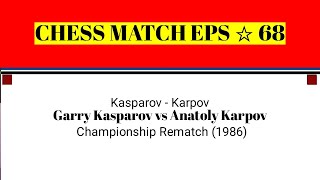 Garry Kasparov vs Anatoly Karpov • Kasparov  Karpov World Championship Rematch 1986 [upl. by Amena]