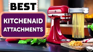 Top 10 Best KitchenAid Attachments That Are Worth Seeing [upl. by Chally]