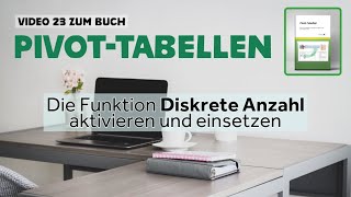 PivotTabellen Video 23  Die diskrete Anzahl berechnen [upl. by Renie187]