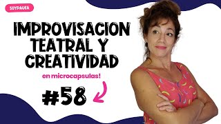 🚀 Microcapsula de Dinámicas Teatrales Improvisación y Creatividad CapsulasImpro58  soypaufarias [upl. by Brufsky19]