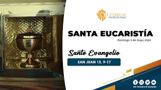 Santa Eucaristía y Adoración Eucarística  8 de mayo de 2024 [upl. by Nerual]