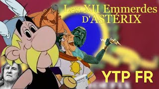 YTP FR Les 12 Emmerdes dAstérix [upl. by Darcey]