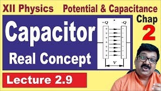 🔴  29  Capacitor and Capacitance  Potential and Capacitance  CBSE Class 12 Physics [upl. by Jeggar70]