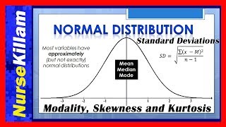 Normal Distributions Standard Deviations Modality Skewness and Kurtosis Understanding concepts [upl. by Joacima353]