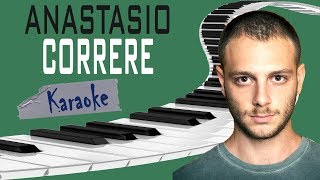 ANASTASIO  Correre Sanremo 2019 KARAOKE Piano Instrumental [upl. by Aknayirp452]