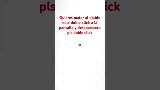 Doble click para matar al diablo click [upl. by Lara566]